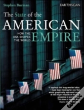 The State Of The American Empire