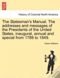 Capa do artigo The Statesman'S Manual. The Addresses An