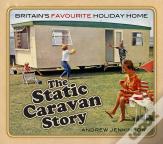 The Static Caravan Story