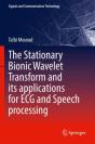 The Stationary Bionic Wavelet Transform And Its Applications For Ecg And Speech Processing - Preview