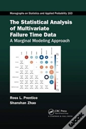 The Statistical Analysis Of Multivariate Failure Time Data