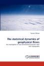 The Statistical Dynamics Of Geophysical Flows - Preview