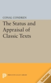 The Status And Appraisal Of Classic Texts