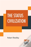 The Status Civilization