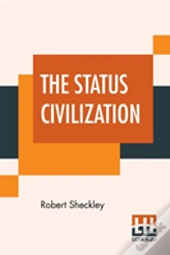 The Status Civilization