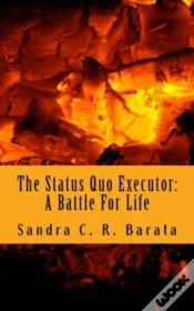 Capa do artigo The Status Quo Executor: A Battle For Li