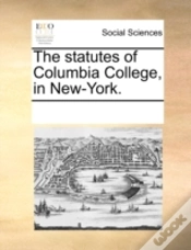 Capa do artigo The Statutes Of Columbia College, In New-York.