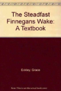 The Steadfast Finnegans Wake - Preview