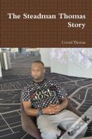 The Steadman Thomas Story