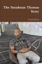 The Steadman Thomas Story - Preview