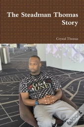 The Steadman Thomas Story