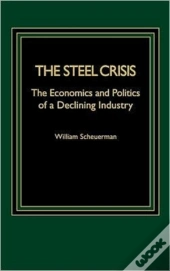 The Steel Crisis