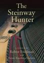 The Steinway Hunter - Preview