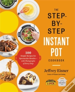 Capa do artigo The Step-By-Step Instant Pot Cookbook