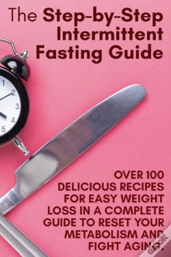 Capa do artigo The Step-By-Step Intermittent Fasting Guide