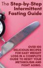 The Step-By-Step Intermittent Fasting Guide - Preview