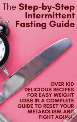 Capa do artigo The Step-By-Step Intermittent Fasting Guide