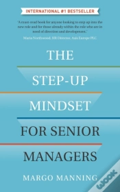 Capa do artigo The Step-Up Mindset For Senior Managers