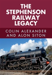 Capa do artigo The Stephenson Railway Legacy
