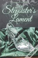 The Stepsister'S Lament