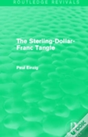 Capa do artigo The Sterling-Dollar-Franc Tangle (Routledge Revivals)