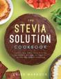The Stevia Solution Cookbook - Preview