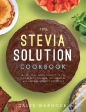 The Stevia Solution Cookbook