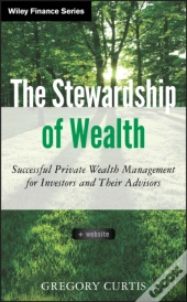 The Stewardship Of Wealth, + Website