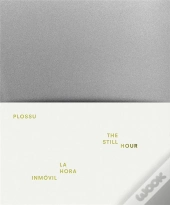 The Still Hour