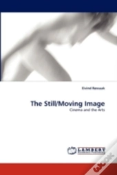 The Still/Moving Image
