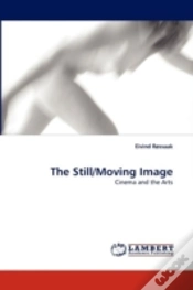 Capa do artigo The Still/Moving Image