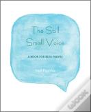 The Still Small Voice