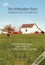 The Stillmeadow Years