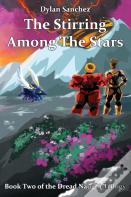 The Stirring Among The Stars