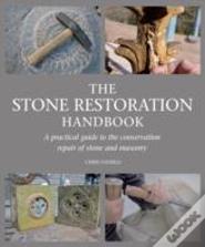 The Stone Restoration Handbook