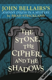 The Stone, The Cipher, And The Shadows