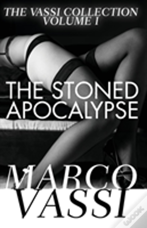 The Stoned Apocalypse