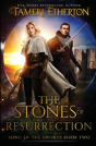 The Stones Of Resurrection - Preview