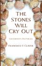 The Stones Will Cry Out - Preview