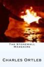 The Stonewall Massacre - Preview