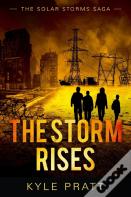 The Storm Rises