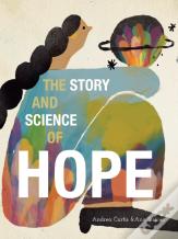 The Story And Science Of Hope