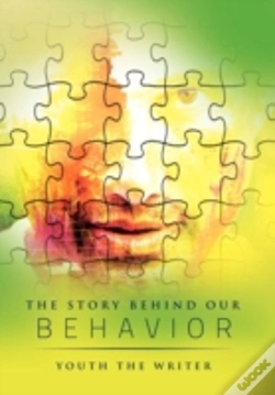 Capa do artigo The Story Behind Our Behavior