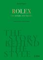 The Story Behind The Style : Rolex - Preview