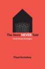 The Story Never Told - Preview