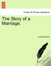 The Story Of A Marriage.