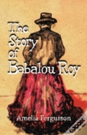 The Story Of Babalou Roy