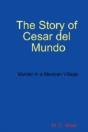 The Story Of Cesar Del Mundo - Preview