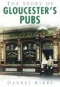 The Story Of Gloucester'S Pubs - Preview