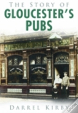 Capa do artigo The Story Of Gloucester'S Pubs